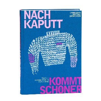 Wollkleidung reparieren - Nach kaputt kommt schöner